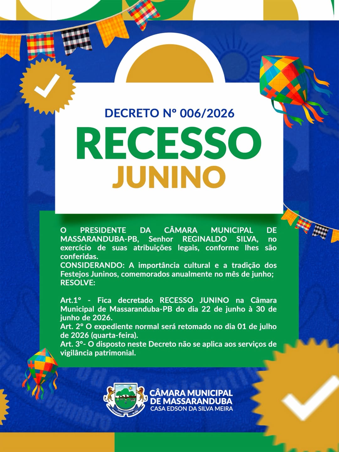 Câmara de Massaranduba decreta Recesso Junino